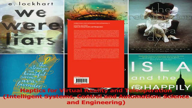 PDF Download Haptics for Virtual Reality and Teleoperation Intelligent Systems Control and Automation PDF Online