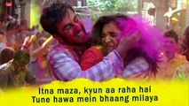 Balam Pichkari Full Song With Lyrics Yeh Jawaani Hai Deewani - Ranbir Kapoor, Deepika Padukone - T-Series