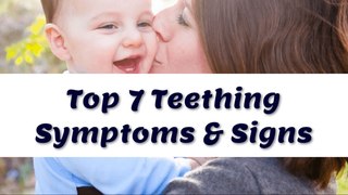 Baby Teething Symptoms & Signs That You Should Be Aware Of