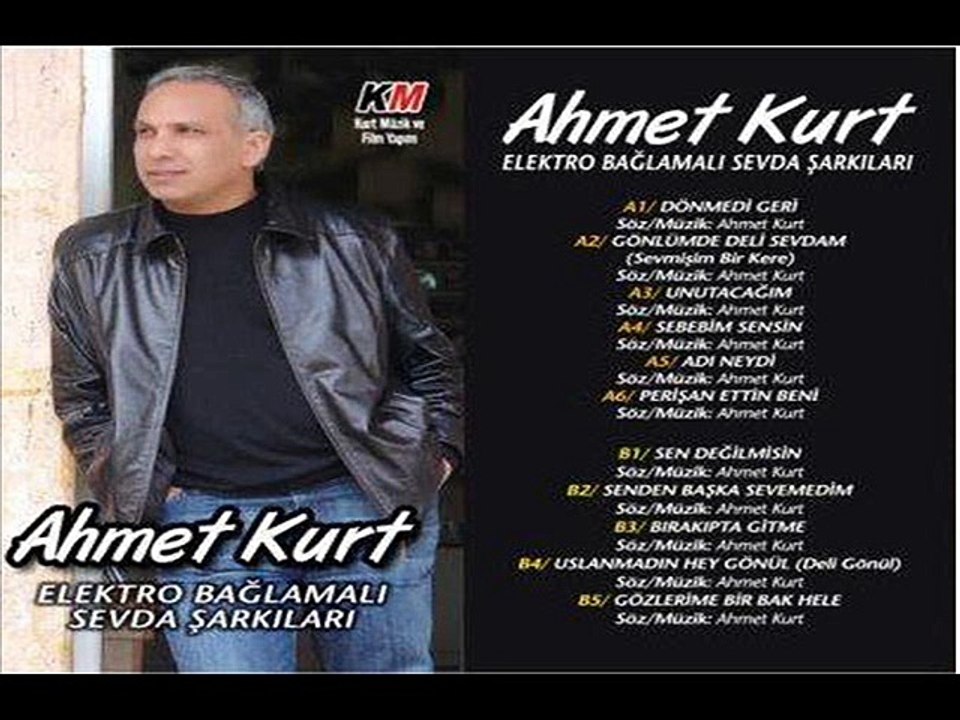 Ahmet Kurt -- Dön Geri