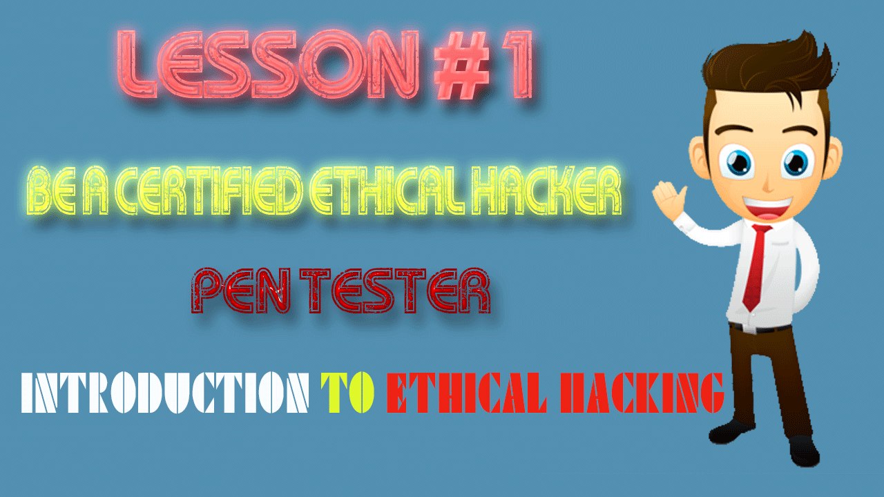 01 Introduction To Ethical Hacking