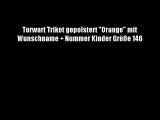 Torwart Trikot gepolstert Orange mit Wunschname   Nummer Kinder Gr??e 146