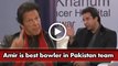 Wasim Akram & Imran Khan about Mohammad Amir's talent