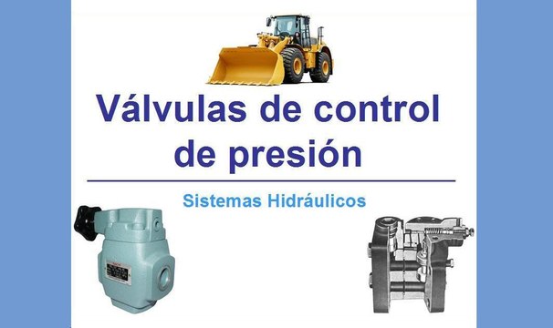 Válvulas de Control de Presión - Parte 10