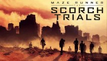 Trailer Music Maze Runner The Scorch Trials / Soundtrack Maze Runner The Scorch Trials