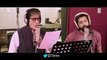 ATRANGI YAARI Video Song WAZIR Amitabh Bachchan Farhan Akhtar