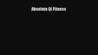 Absolute Qi Fitness PDF Herunterladen