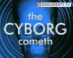Cyborg přichází - dokument (www.Dokumenty.TV) cz / sk