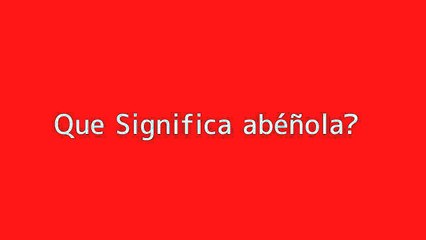Que significa abén??ola