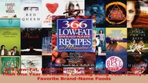 PDF Download  366 LowFat BrandName Recipes in Minutes More Than One Year of Healthy Cooking Using Read Online