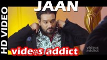 Jaan (Full Video) - Master Saleem | Latest Punjabi Songs 2015
