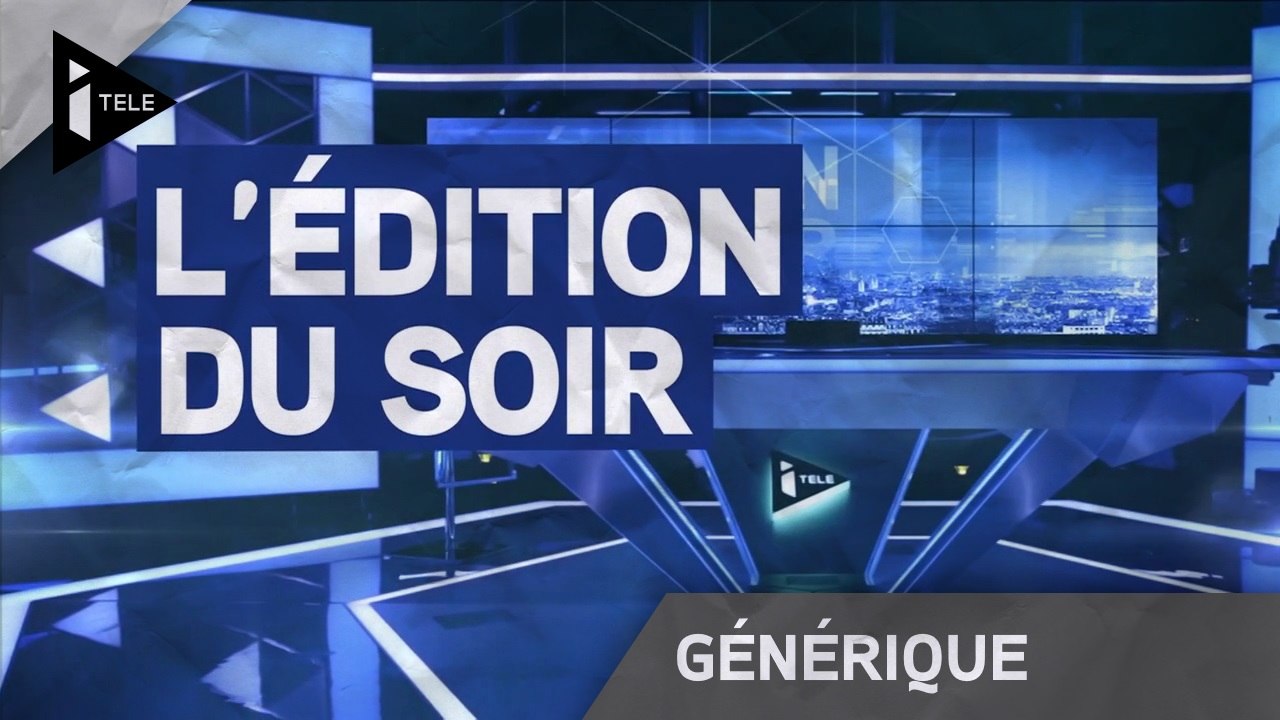iTELE HD - Générique L'Édition du Soir (2014)