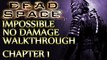 Ⓦ Dead Space Walkthrough ▪ Impossible, No Damage - Chapter 1 ▪ New Arrivals [New Game]