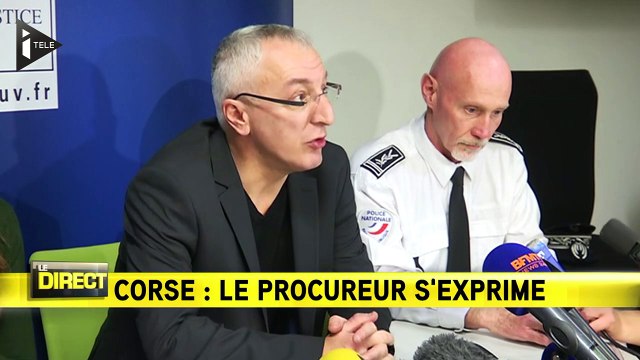 La conférence du procureur d'Ajaccio sur les événements en Corse