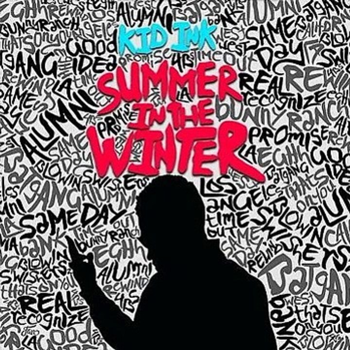 11. Kid Ink - Time Out