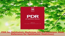Read  PDR for Ophthalmic Medicines 2012 Physicians Desk Reference for Ophthalmic Medicines Ebook Free