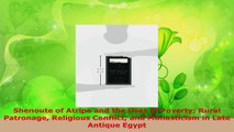 Read  Shenoute of Atripe and the Uses of Poverty Rural Patronage Religious Conflict and EBooks Online