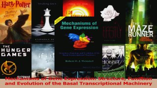 Read  Mechanisms of Gene Expression Structure Function and Evolution of the Basal Ebook Free