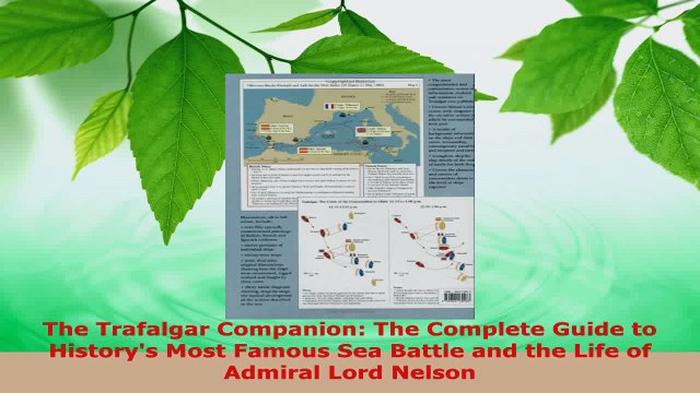 Read The Trafalgar Companion The Complete Guide to Historys Most Famous Sea Battle and the Ebook Free