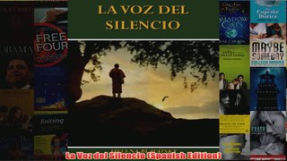 La Voz del Silencio Spanish Edition