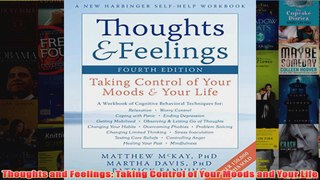 Thoughts and Feelings Taking Control of Your Moods and Your Life