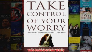 Take Control of Your Worry