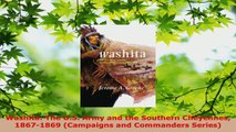 Download  Washita The US Army and the Southern Cheyennes 18671869 Campaigns and Commanders PDF Online