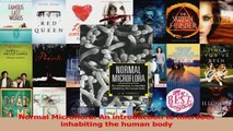 PDF Download  Normal Microflora An introduction to microbes inhabiting the human body Read Online