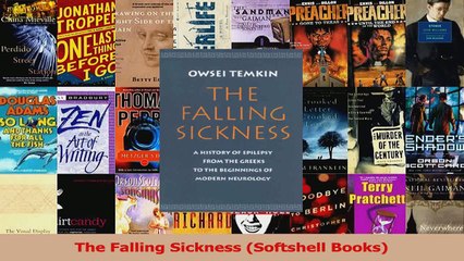 PDF Download  The Falling Sickness Softshell Books PDF Full Ebook