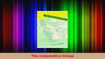 PDF Download  The Cybernetics Group PDF Full Ebook
