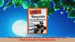 Read  The Pocket Idiots Guide to Spanish for Law Enforcement Professionals EBooks Online
