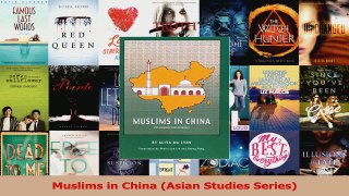 PDF Download  Muslims in China Asian Studies Series Download Online
