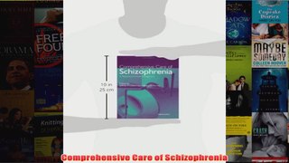 Comprehensive Care of Schizophrenia