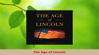 Read  The Age of Lincoln Ebook Free