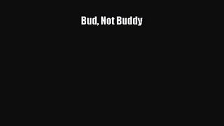 Bud Not Buddy [Read] Full Ebook