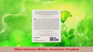 PDF Download  Ellen Harmon White American Prophet Download Full Ebook