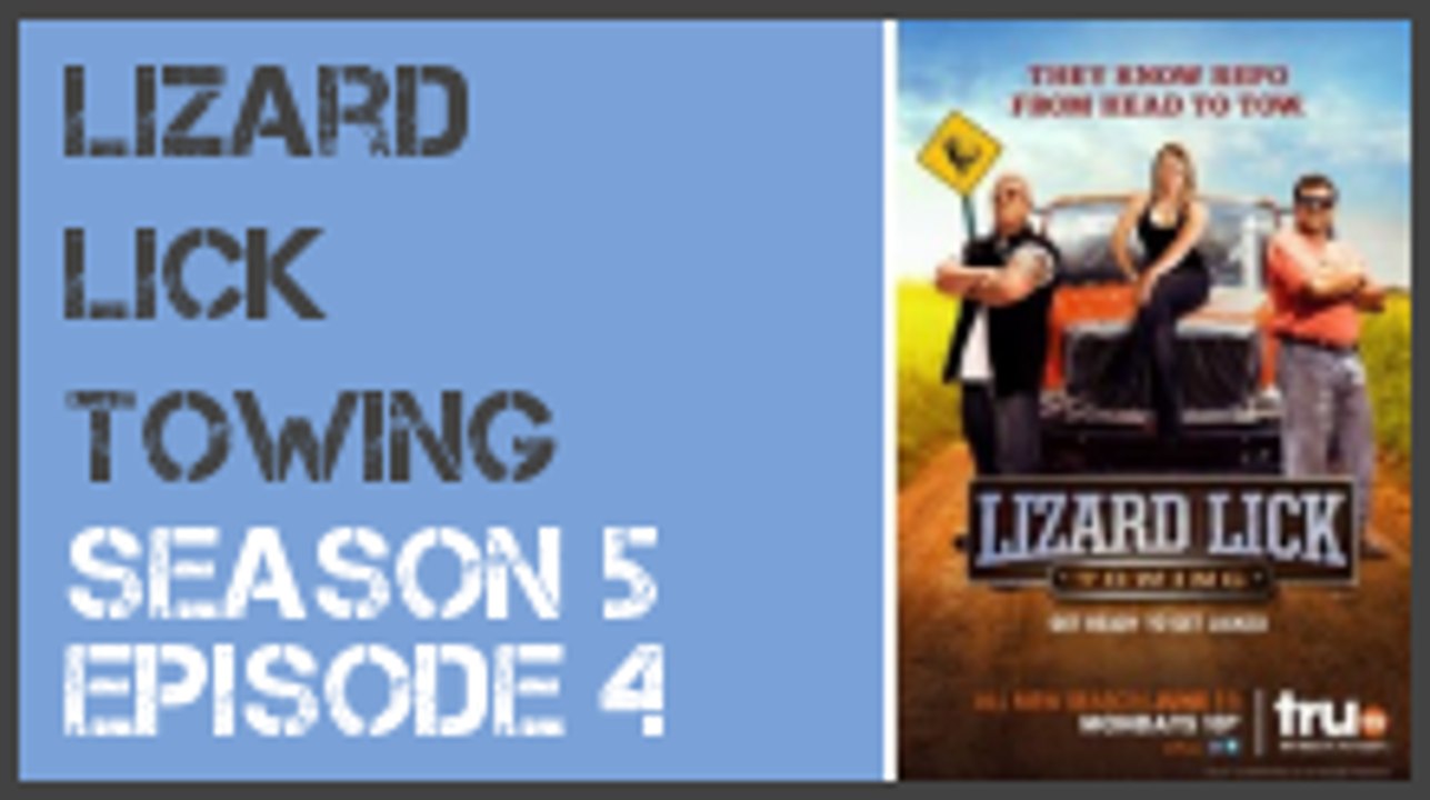 Lizard Lick Towing season 5 episode 4 s5e4