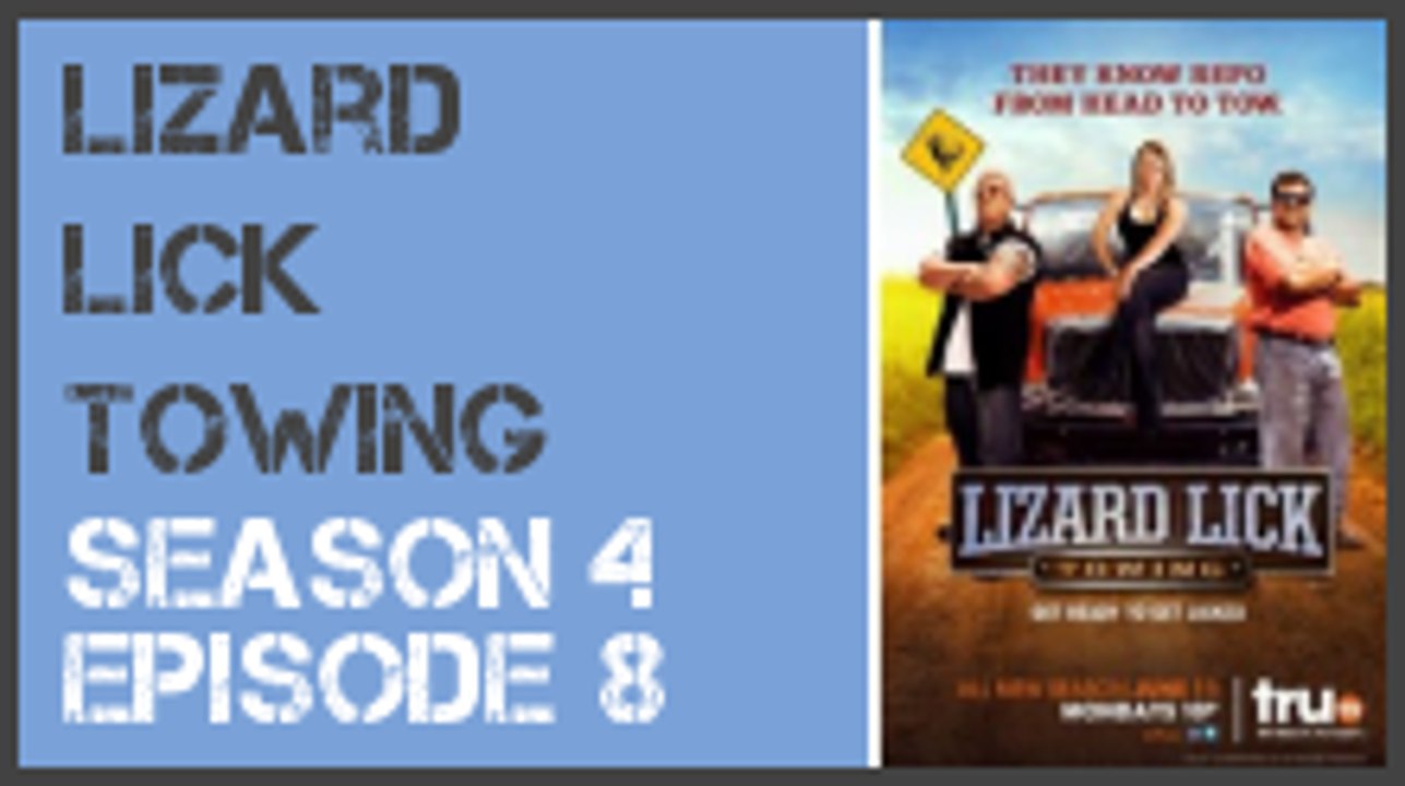 Lizard Lick Towing season 4 episode 8 s4e8