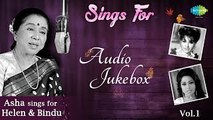 Hits of Helen & Bindu ¦ Asha Bhosle Best Songs ¦ Hindi Cabaret Songs ¦ Volume-1 ¦ Audio Juke Box