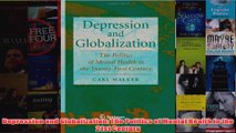 Depression and Globalization The Politics of Mental Health in the 21st Century