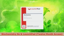 Download  Biochemistry 8e  LaunchPad Twelve Month Access PDF Free