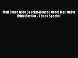 Mail Order Bride Special- Benson Creek Mail Order Bride Box Set - 5 Book Special! [PDF] Online