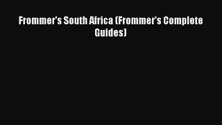 Frommer's South Africa (Frommer's Complete Guides) [PDF] Online