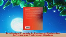 PDF Download  Intellectual Property in Consumer Electronics Software and Technology Startups PDF Full Ebook