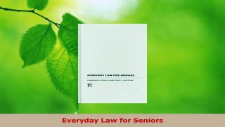 Read  Everyday Law for Seniors EBooks Online