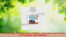 Read  Introducing Comparative Politics Concepts and Cases in Context 2nd edition EBooks Online