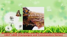 PDF Download  Washita The US Army and the Southern Cheyennes 18671869 Campaigns and Commanders Read Full Ebook