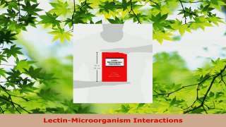 Read  LectinMicroorganism Interactions EBooks Online