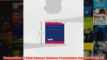 Prevention of Skin Cancer Cancer PreventionCancer Causes