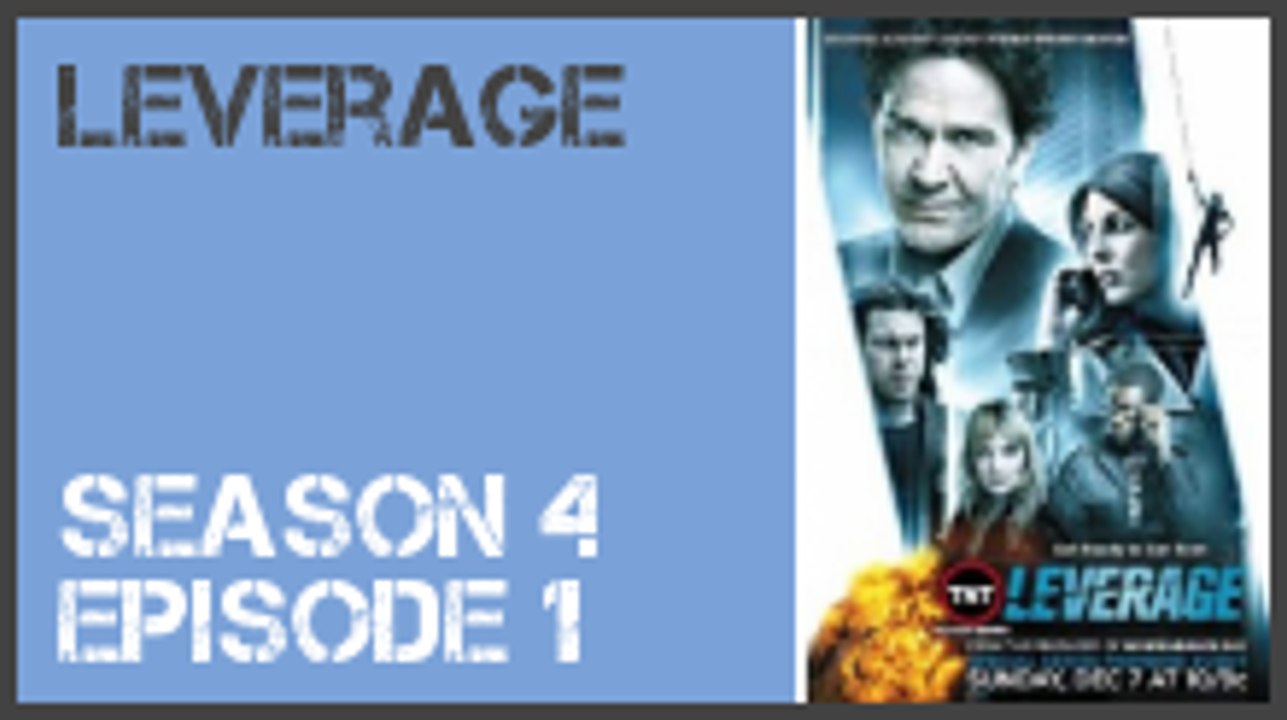 Leverage season 4 episode 1 s4e1 Dailymotion Video